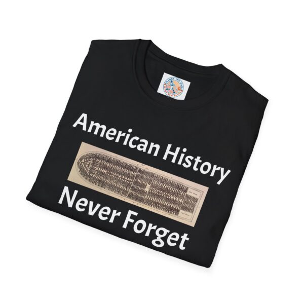 American History 'Never Forget' Unisex Softstyle T-Shirt - Image 12