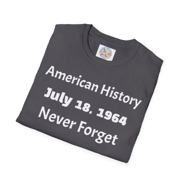 American History Commemoration T-Shirt, July 18 1964 Shirt, - Image 44