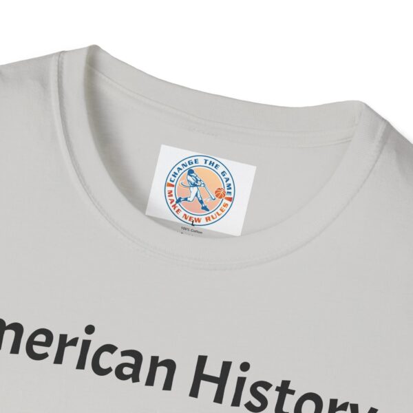 American History T-Shirt, July 2, 1964 Never Forget - Image 7