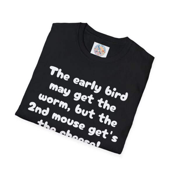 Funny Unisex T-Shirt - 'The Early Bird May Get the Worm' Casual Tee - Image 12