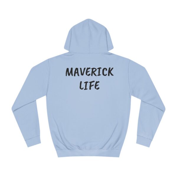 Maverick Life Hoodie - Image 26