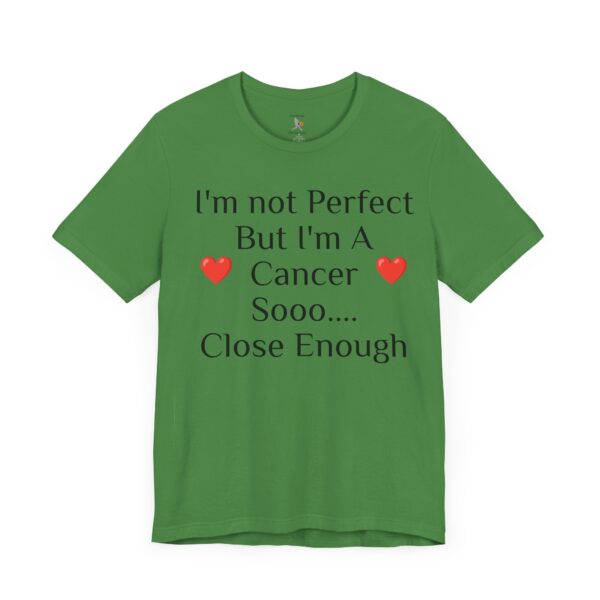 I'm not perfect, but I'm a cancer Short Sleeve Tee - Image 23