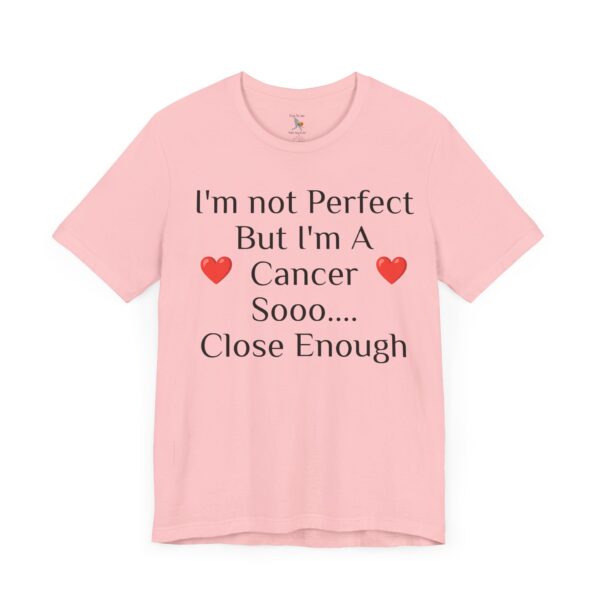 I'm not perfect, but I'm a cancer Short Sleeve Tee - Image 51