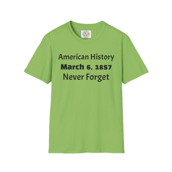 American History Remembrance Unisex T-Shirt - March 6, 1857 - Image 25