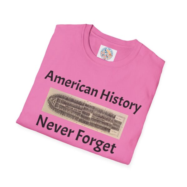 American History 'Never Forget' Unisex Softstyle T-Shirt - Image 60