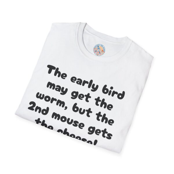 Funny Unisex T-Shirt - 'The Early Bird May Get the Worm' Casual Tee - Image 4