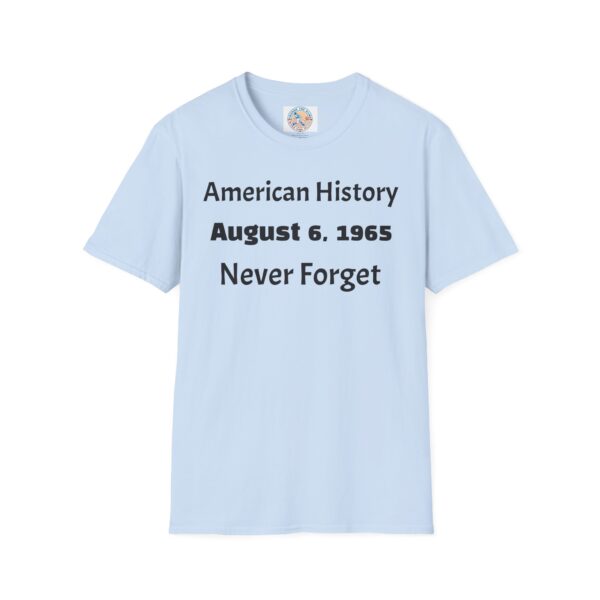 American History Commemorative T-Shirt, August 6, 1965 - Image 29