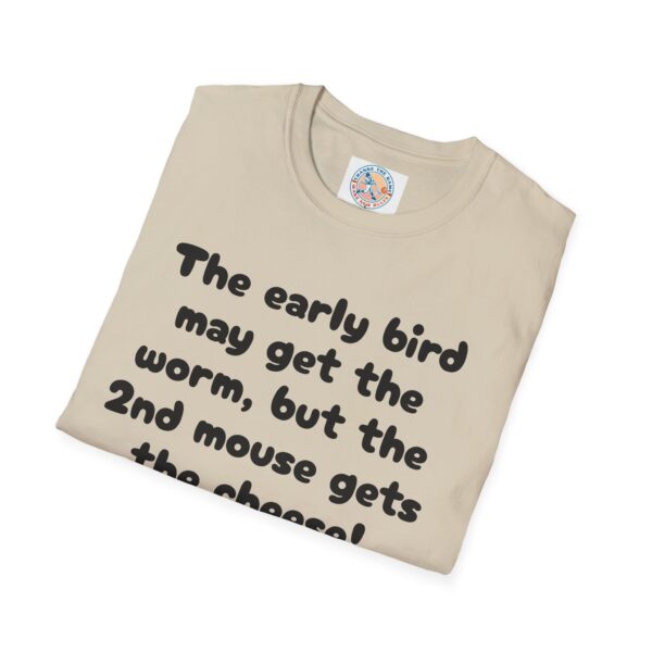 Funny Unisex T-Shirt - 'The Early Bird May Get the Worm' Casual Tee - Image 16