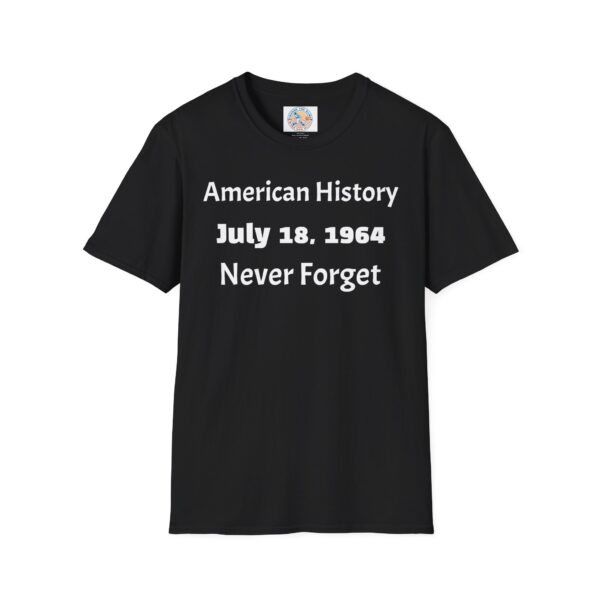 American History Commemoration T-Shirt, July 18 1964 Shirt, - Image 5