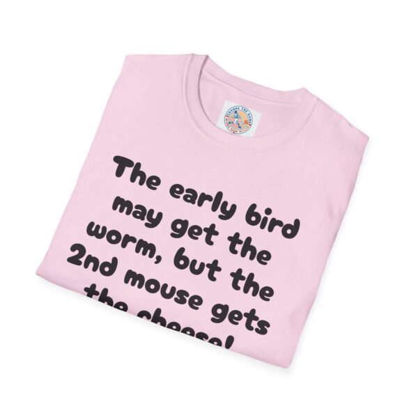 Funny Unisex T-Shirt - 'The Early Bird May Get the Worm' Casual Tee - Image 48