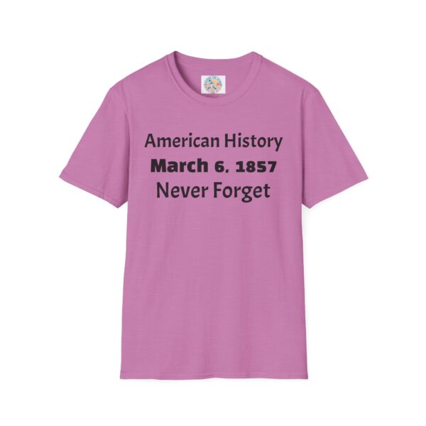 American History Remembrance Unisex T-Shirt - March 6, 1857 - Image 45