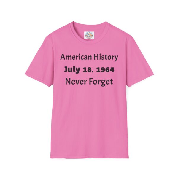 American History Commemoration T-Shirt, July 18 1964 Shirt, - Image 53