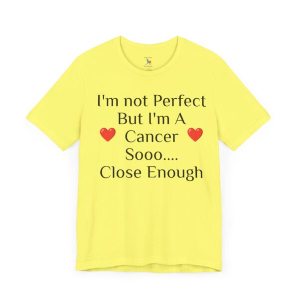 I'm not perfect, but I'm a cancer Short Sleeve Tee - Image 15