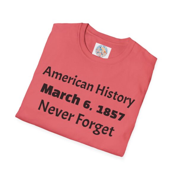 American History Remembrance Unisex T-Shirt - March 6, 1857 - Image 8