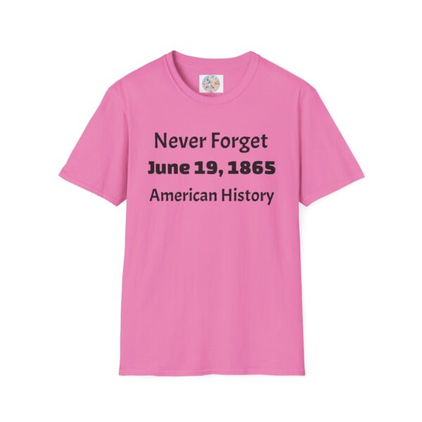 Never Forget T-Shirt, American History Tee, Juneteenth Celebration Shirt - Image 33