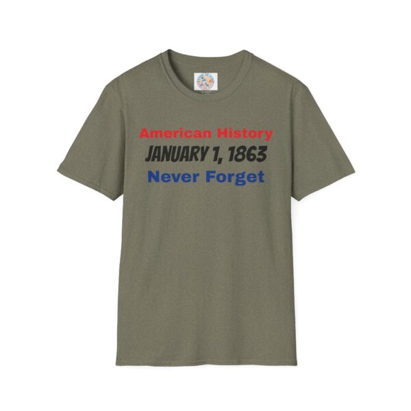 American History T-Shirt - January 1, 1863 Never Forget - Image 29