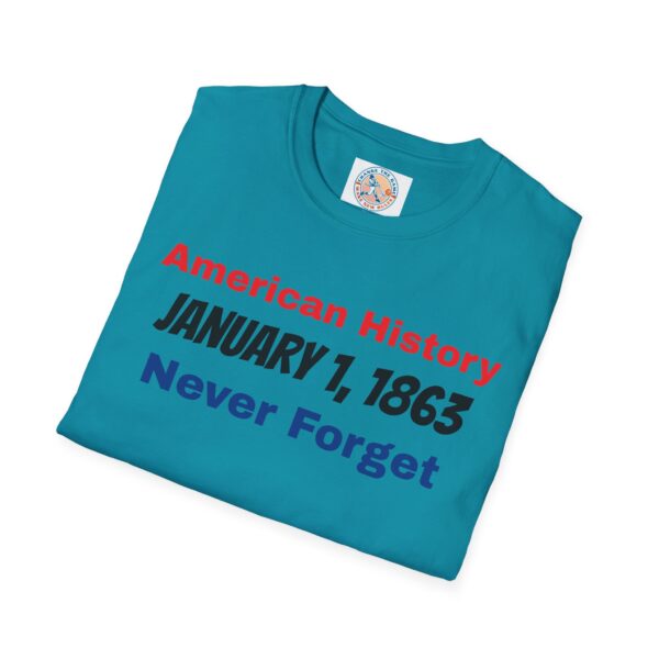 American History T-Shirt - January 1, 1863 Never Forget - Image 40