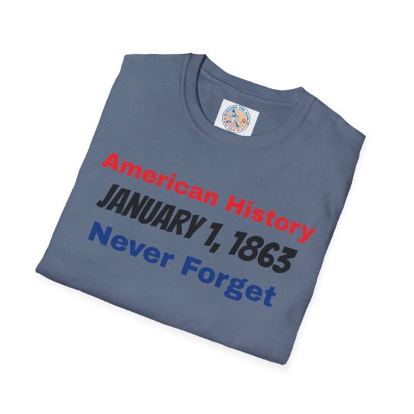 American History T-Shirt - January 1, 1863 Never Forget - Image 48