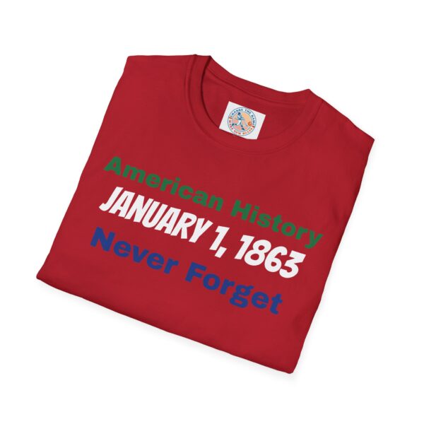 American History T-Shirt - January 1, 1863 Never Forget - Image 60