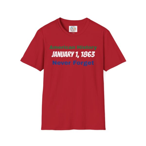 American History T-Shirt - January 1, 1863 Never Forget - Image 57