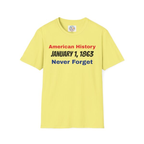 American History T-Shirt - January 1, 1863 Never Forget - Image 21