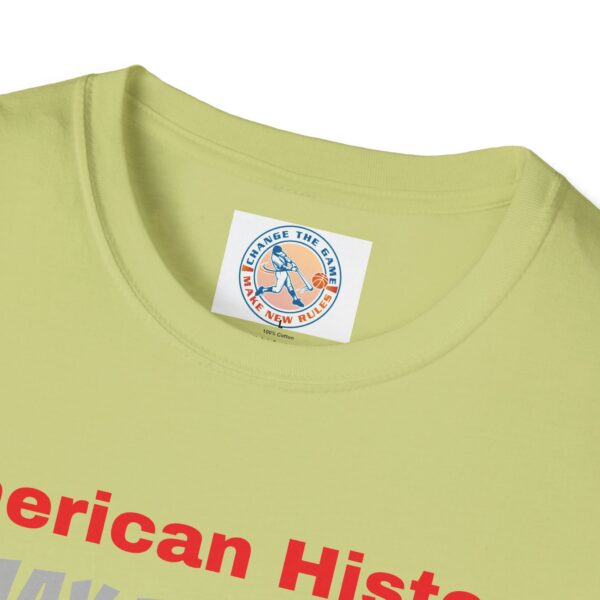 American History Never Forget T-Shirt - Image 23