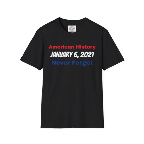 American History T-Shirt January 6, 2021 Never Forget - Image 5