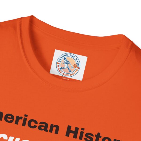 Never Forget American History T-Shirt - Image 19