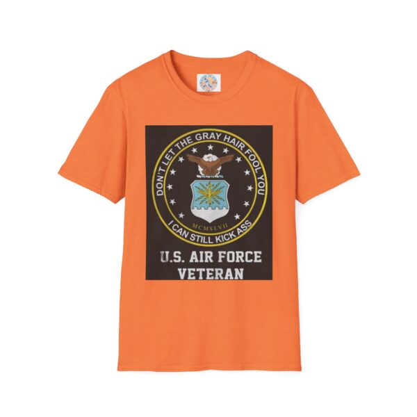 U.S. Air Force Veteran T-Shirt - Don't Let the Gray Hair Fool You, I Can Still Kick Ass - Image 5