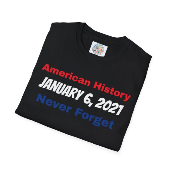 American History T-Shirt January 6, 2021 Never Forget - Image 8