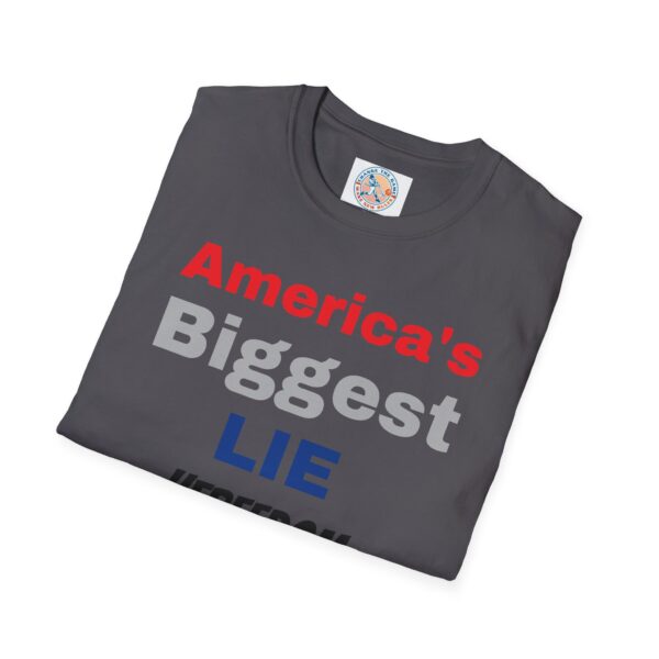 'America's Biggest Lie' Freedom & Justice 4 All T-Shirt - Image 36