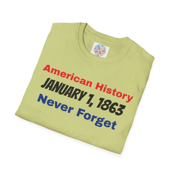 American History T-Shirt - January 1, 1863 Never Forget - Image 28