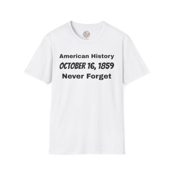 American History T-Shirt - October 16, 1859