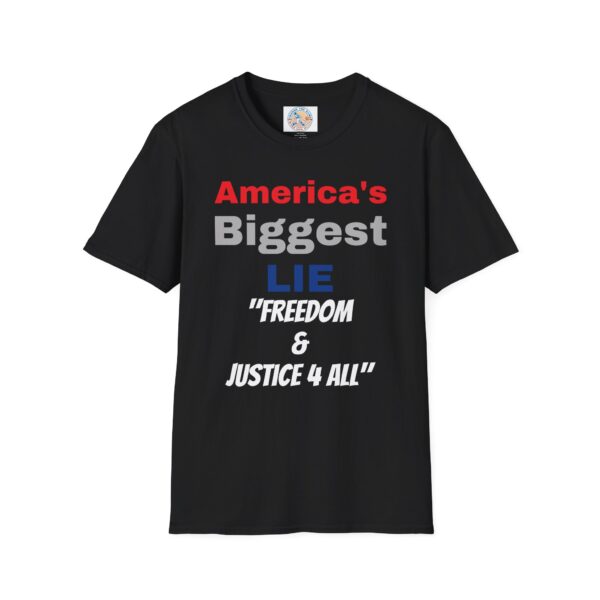 'America's Biggest Lie' Freedom & Justice 4 All T-Shirt - Image 9