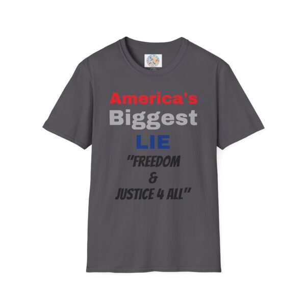 'America's Biggest Lie' Freedom & Justice 4 All T-Shirt - Image 33