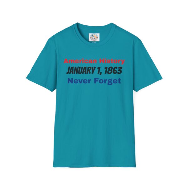 American History T-Shirt - January 1, 1863 Never Forget - Image 37