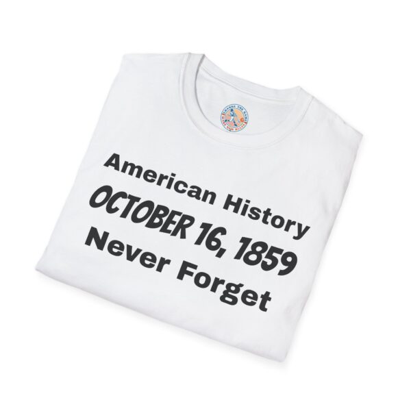 American History T-Shirt - October 16, 1859 - Image 4