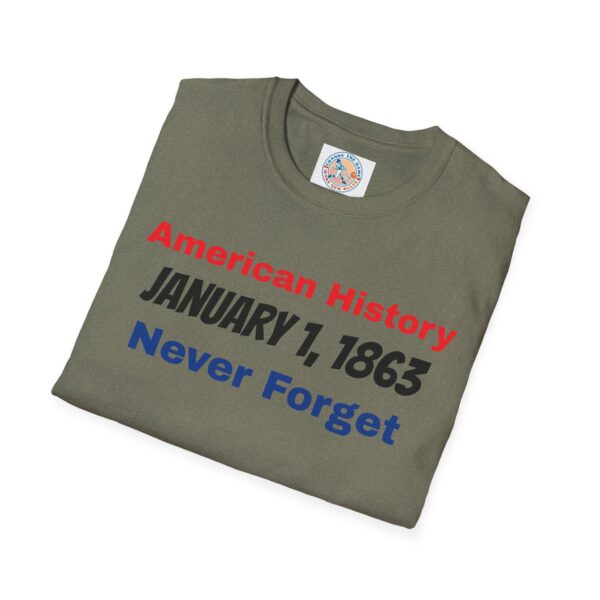 American History T-Shirt - January 1, 1863 Never Forget - Image 32