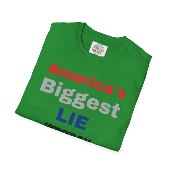 'America's Biggest Lie' Freedom & Justice 4 All T-Shirt - Image 24