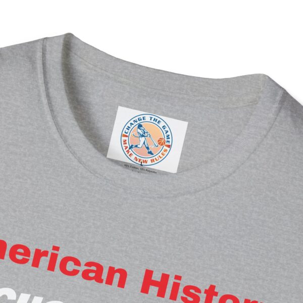 Never Forget American History T-Shirt - Image 15