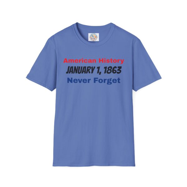 American History T-Shirt - January 1, 1863 Never Forget - Image 41