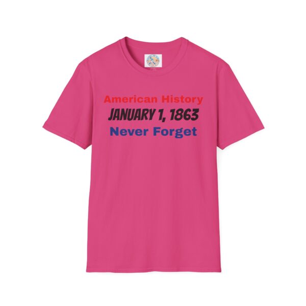 American History T-Shirt - January 1, 1863 Never Forget - Image 53