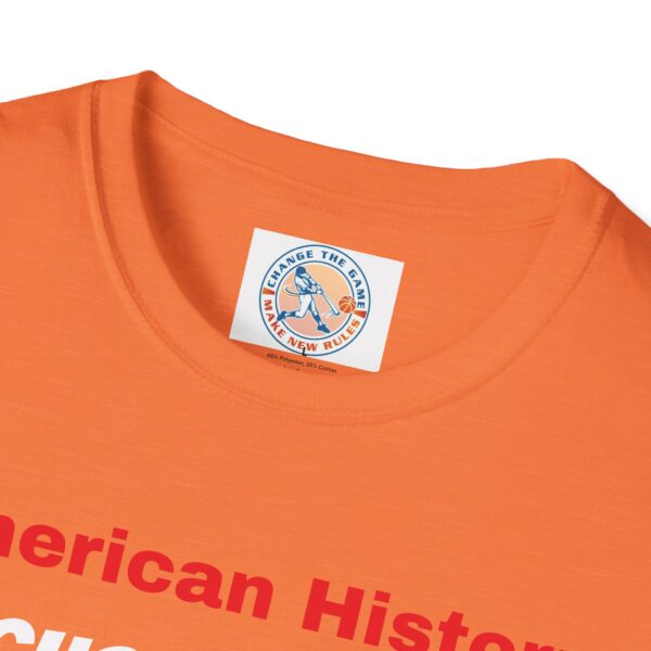 Never Forget American History T-Shirt - Image 7