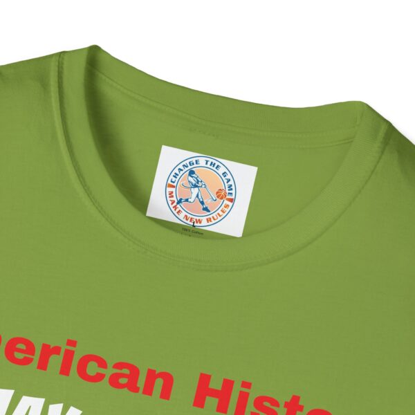 American History Never Forget T-Shirt - Image 31